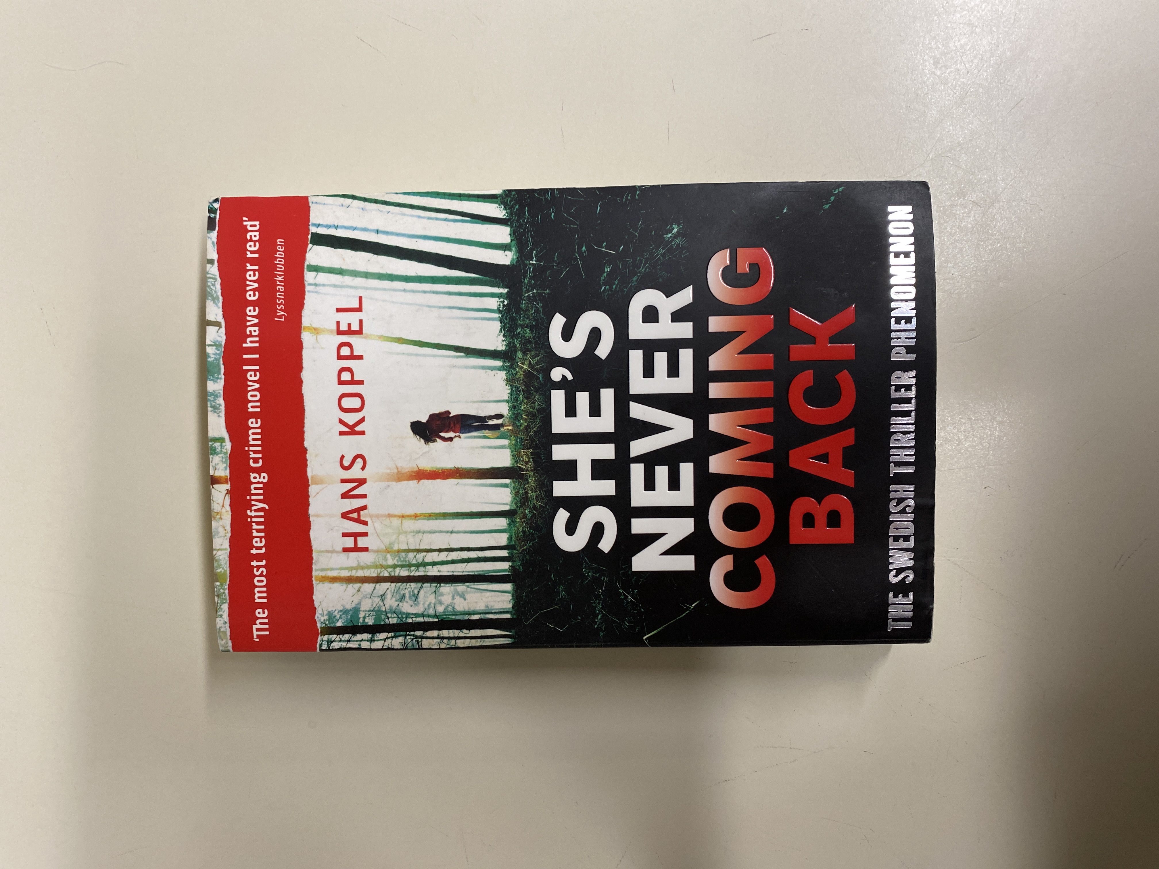 She's Never Coming Back by Hans Koppel