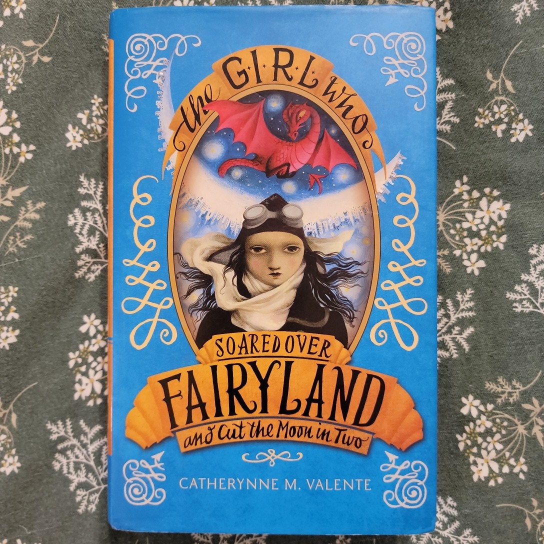 The Girl Who Soared over Fairyland and Cut the Moon in Two