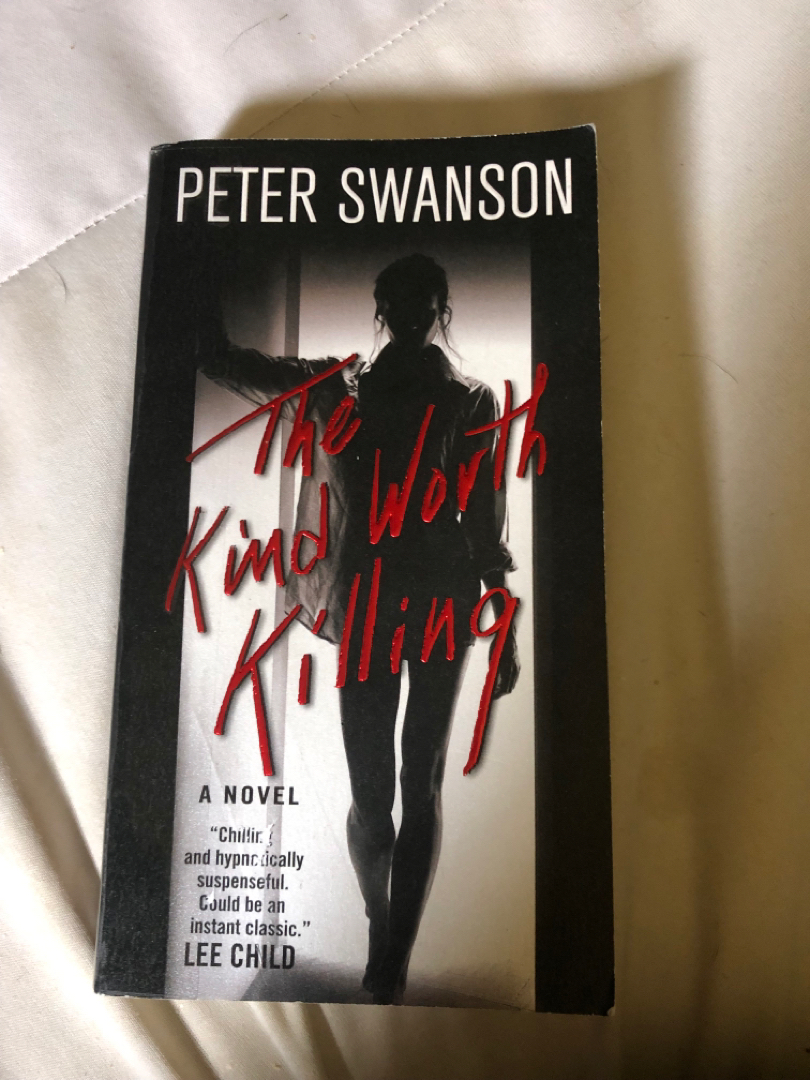 The Kind Worth Killing