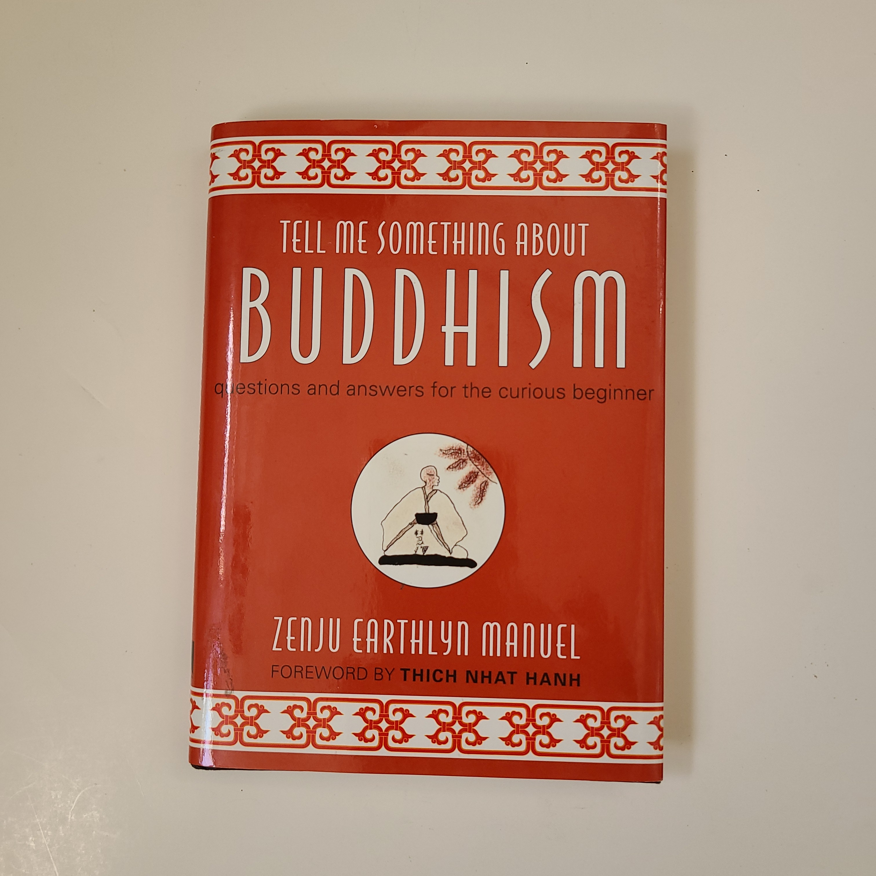 Tell Me Something about Buddhism