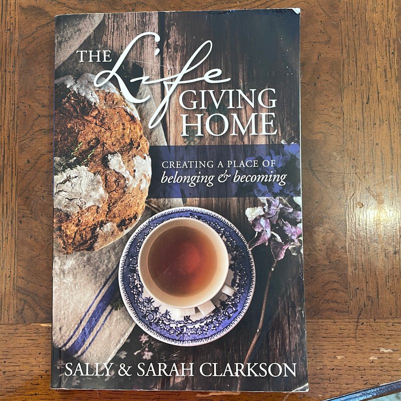 The Lifegiving Home