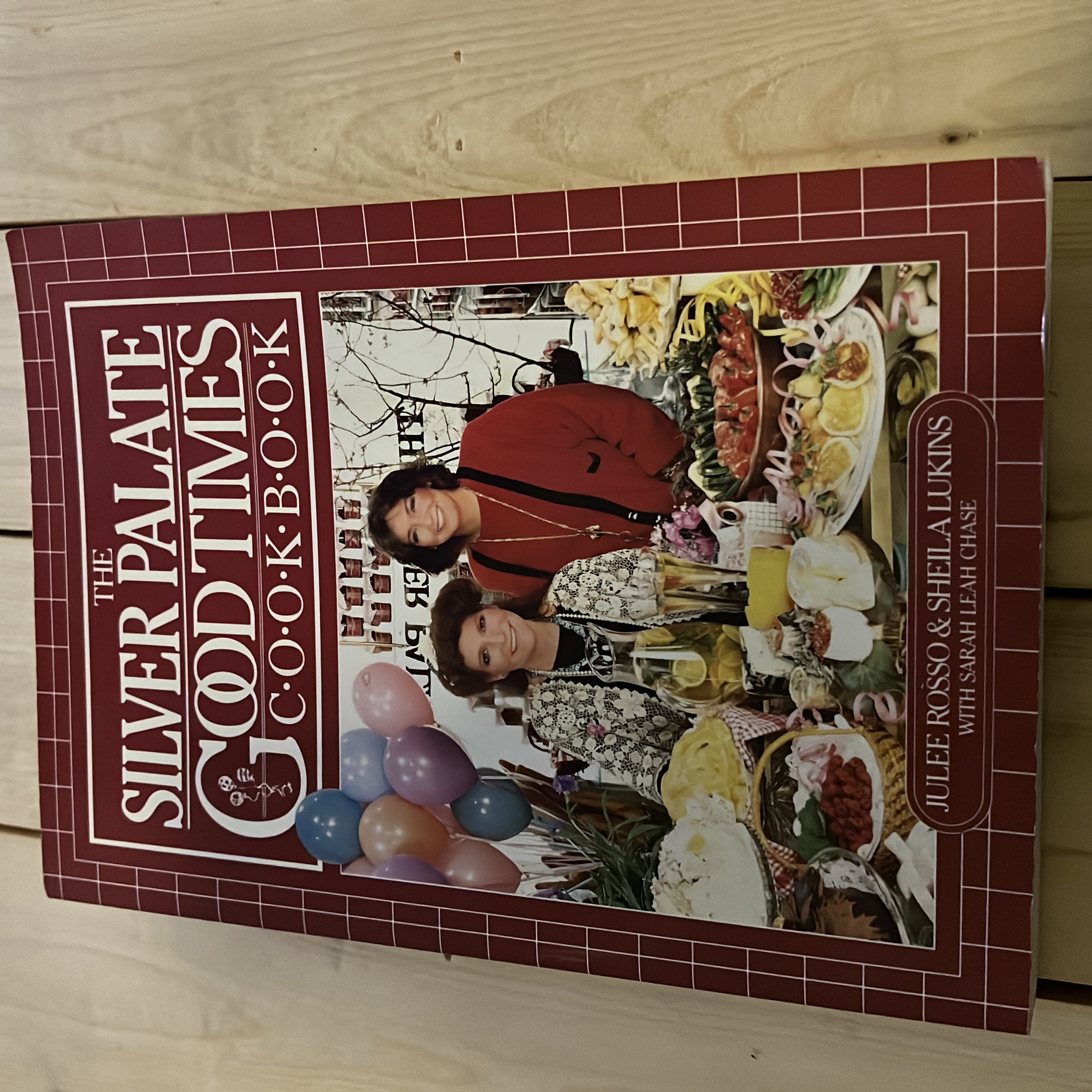 The Silver Palate Good Times Cookbook