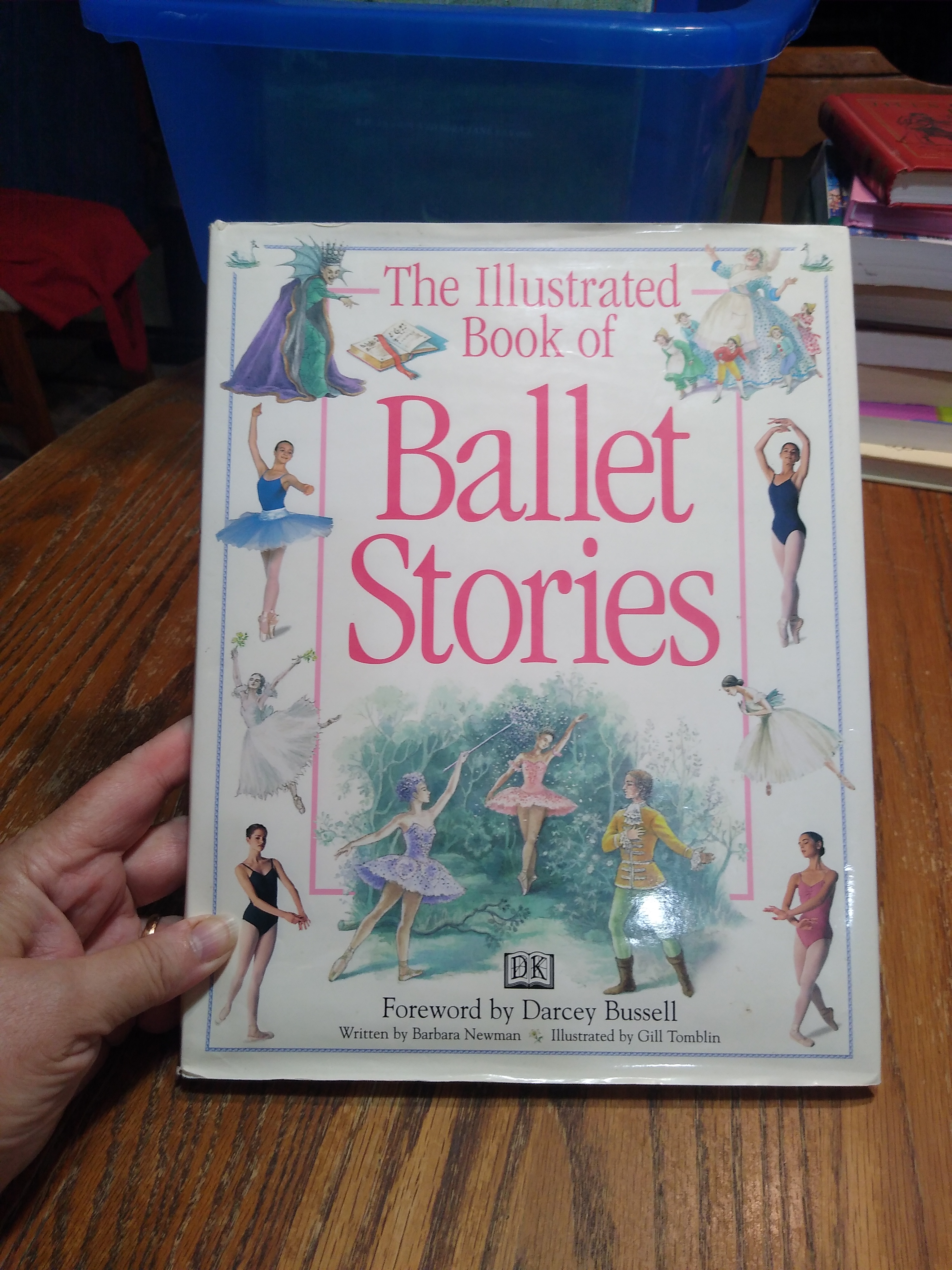 The Illustrated Book of Ballet Stories by Barbara Newman, Gil Tomblin
