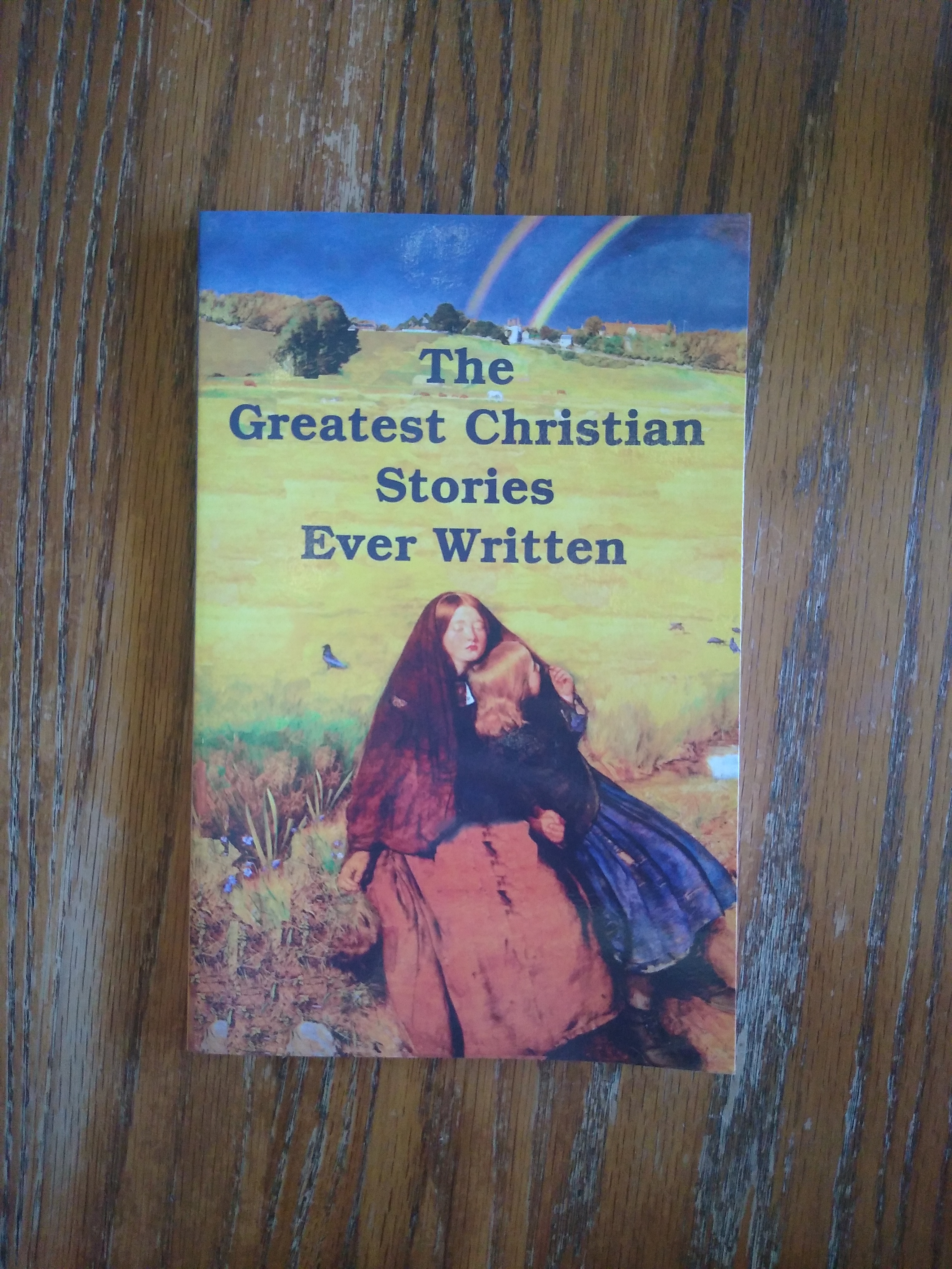 The Greatest Christian Stories Ever Written