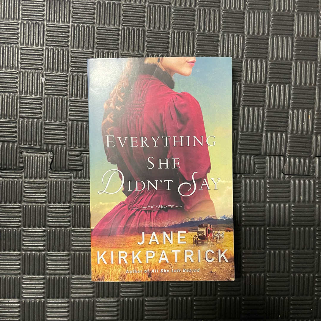 Everything She Didn't Say
