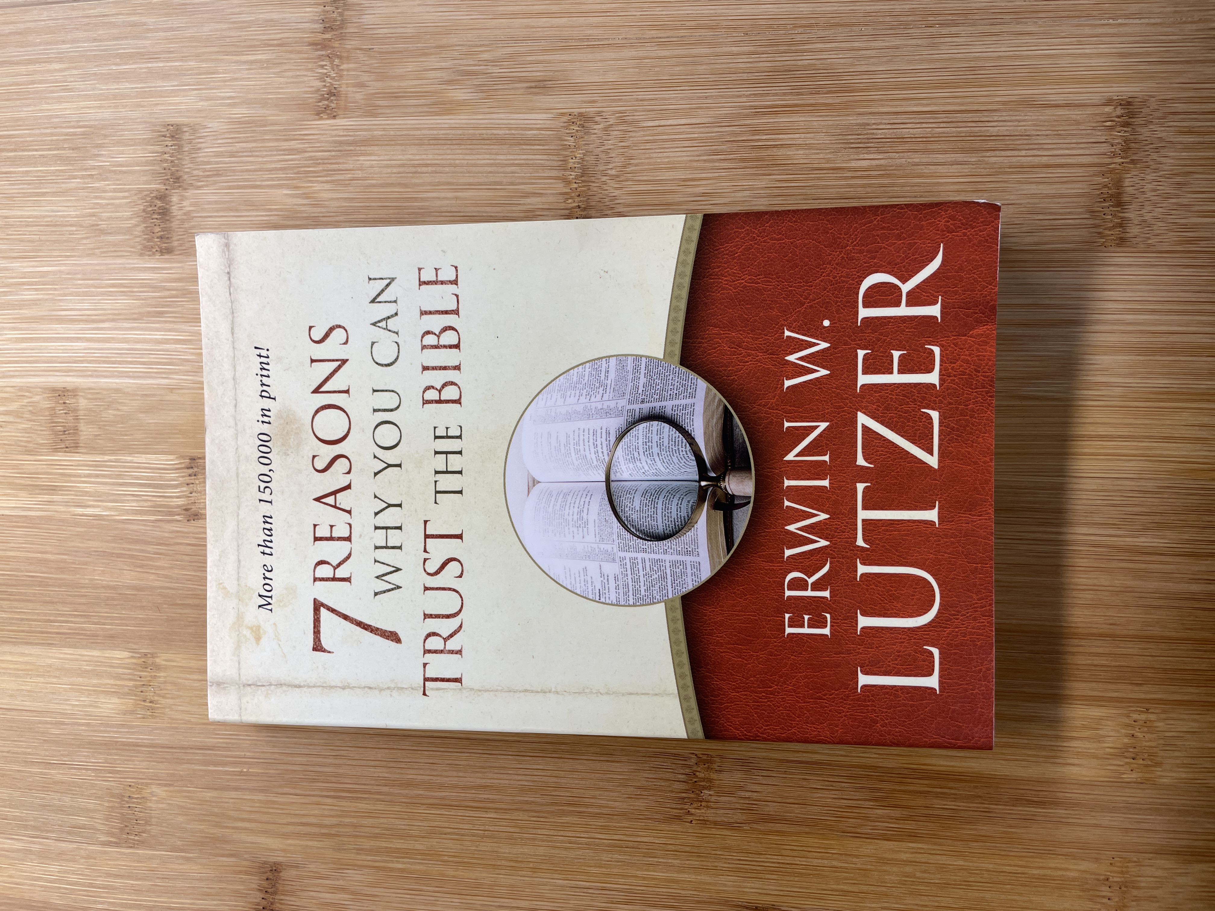 Seven Reasons Why You Can Trust the Bible
