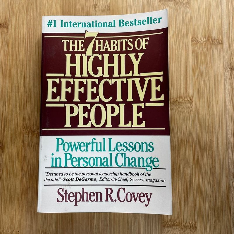 The Seven Habits of Highly Effective People