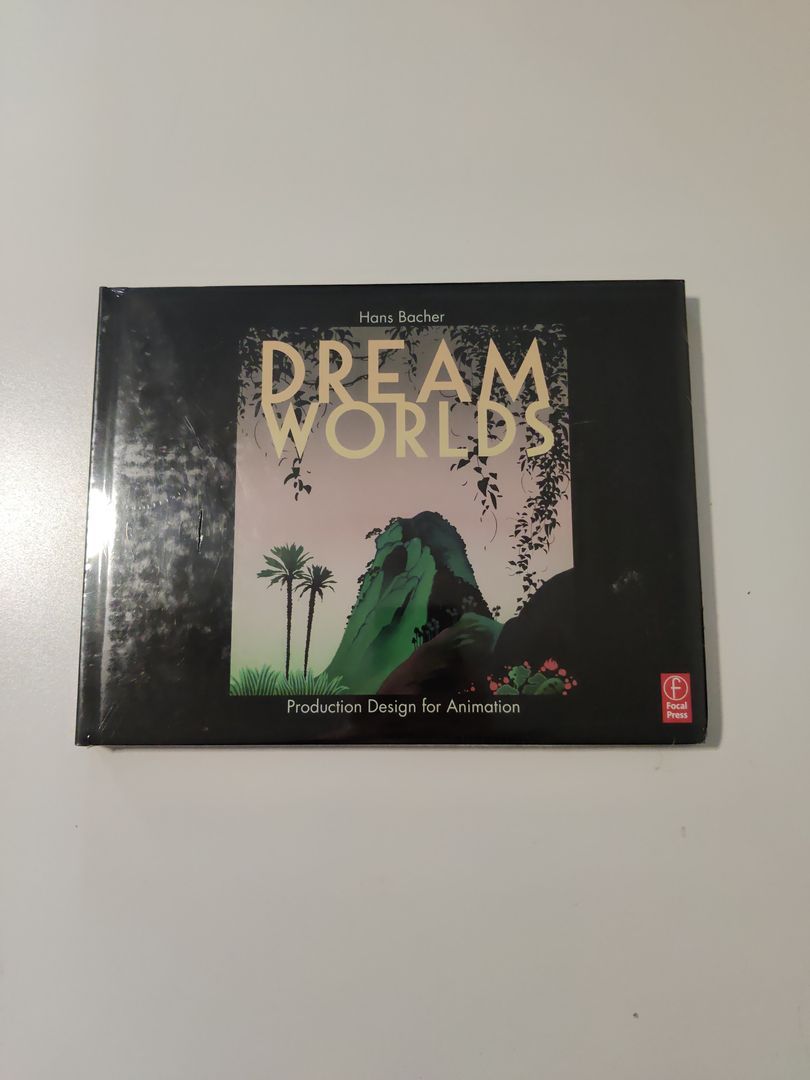 Dream Worlds: Production Design for Animation