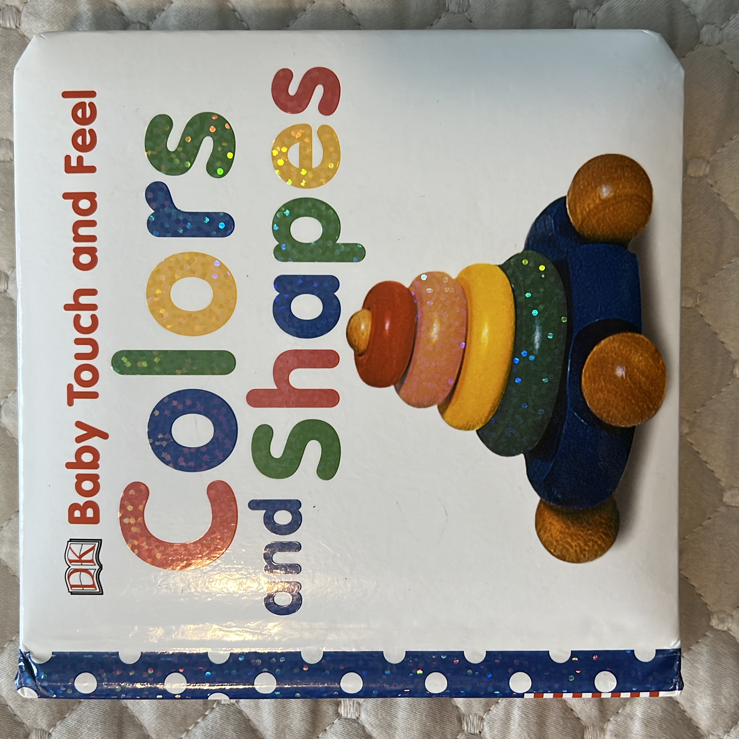 Baby Touch and Feel: Colors and Shapes