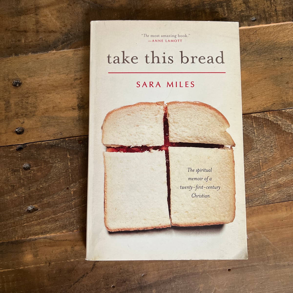Take This Bread by Sara Miles
