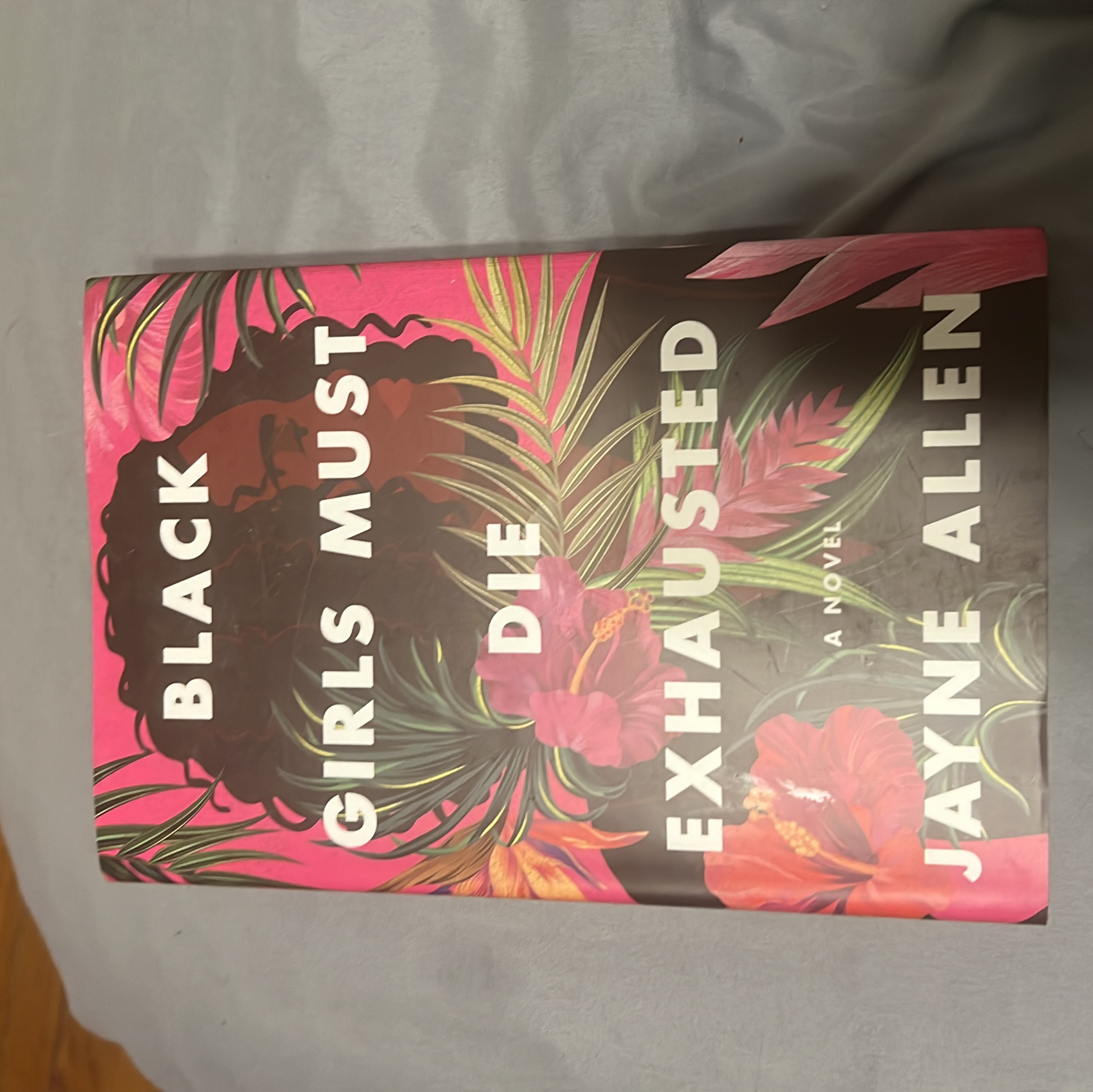 Black Girls Must Die Exhausted