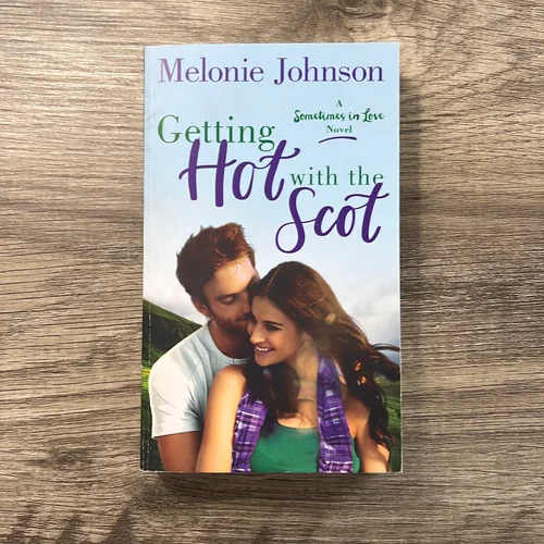 Getting Hot with the Scot