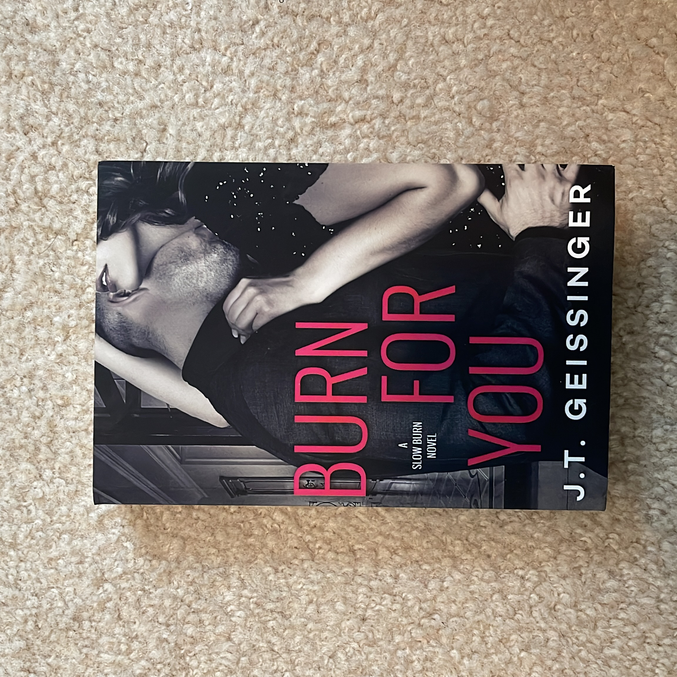 Burn for You