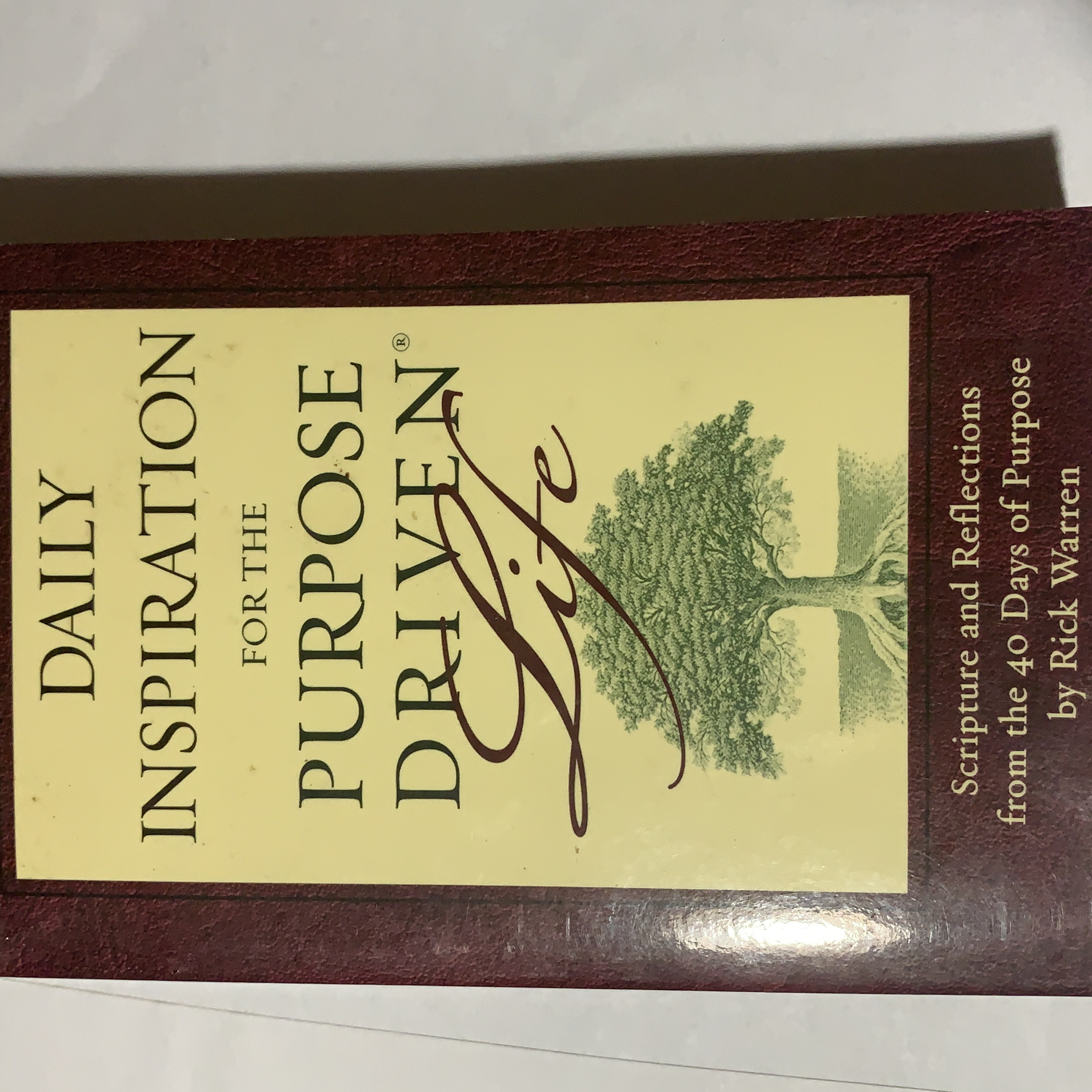 Daily Inspiration for the Purpose Driven Life