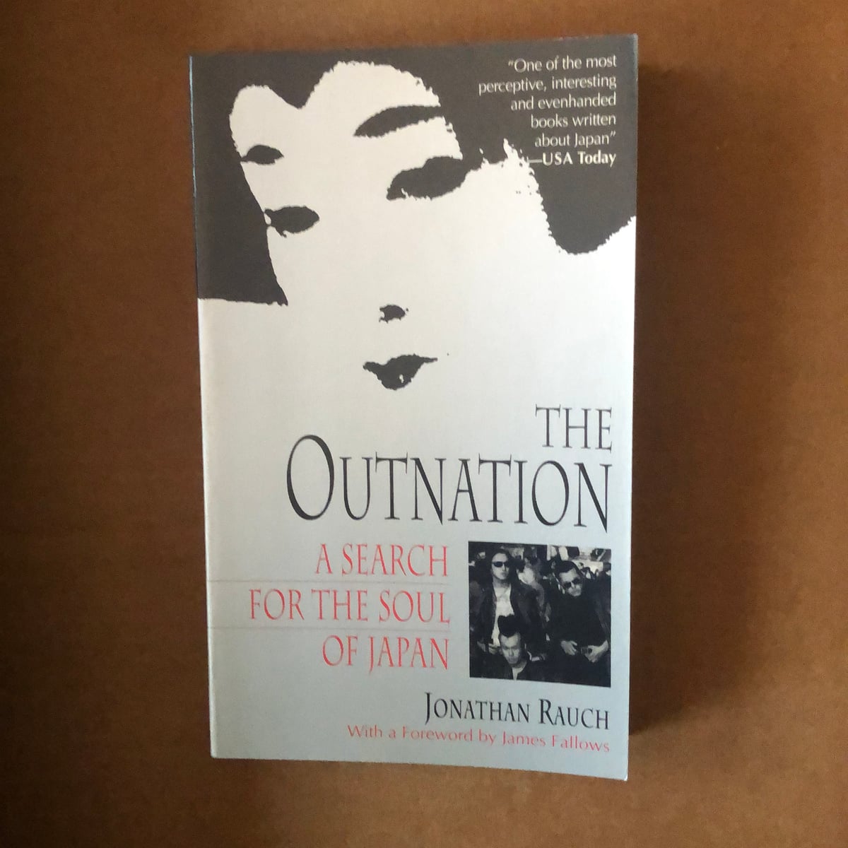 The Outnation by Jonathan Rauch, James M. Fallows, Joel Sackett