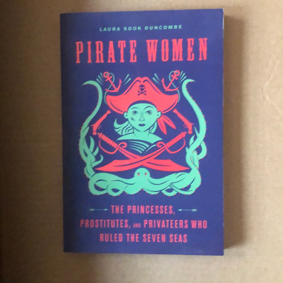 Pirate Women by Laura Sook Duncombe