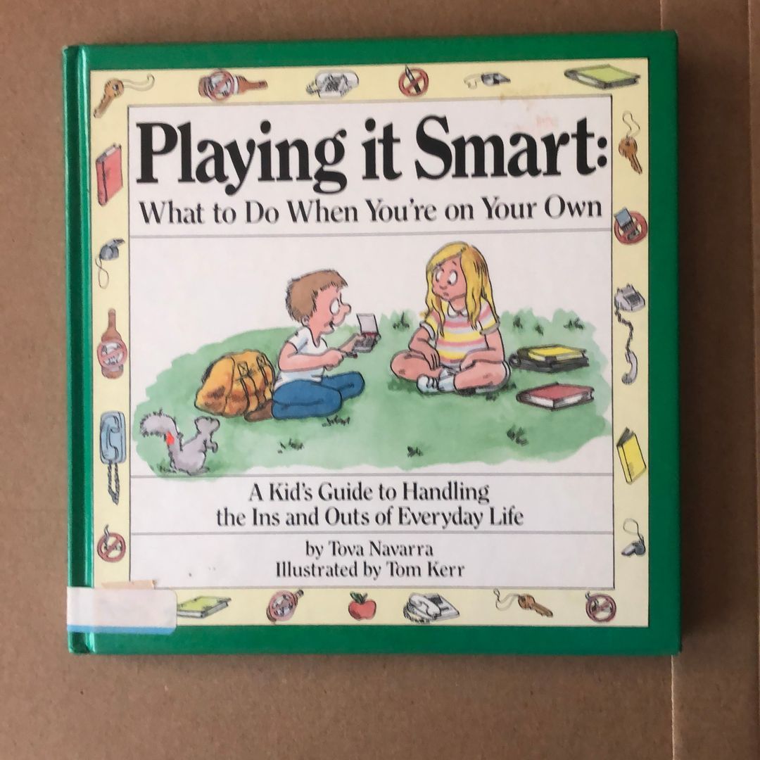 Playing It Smart