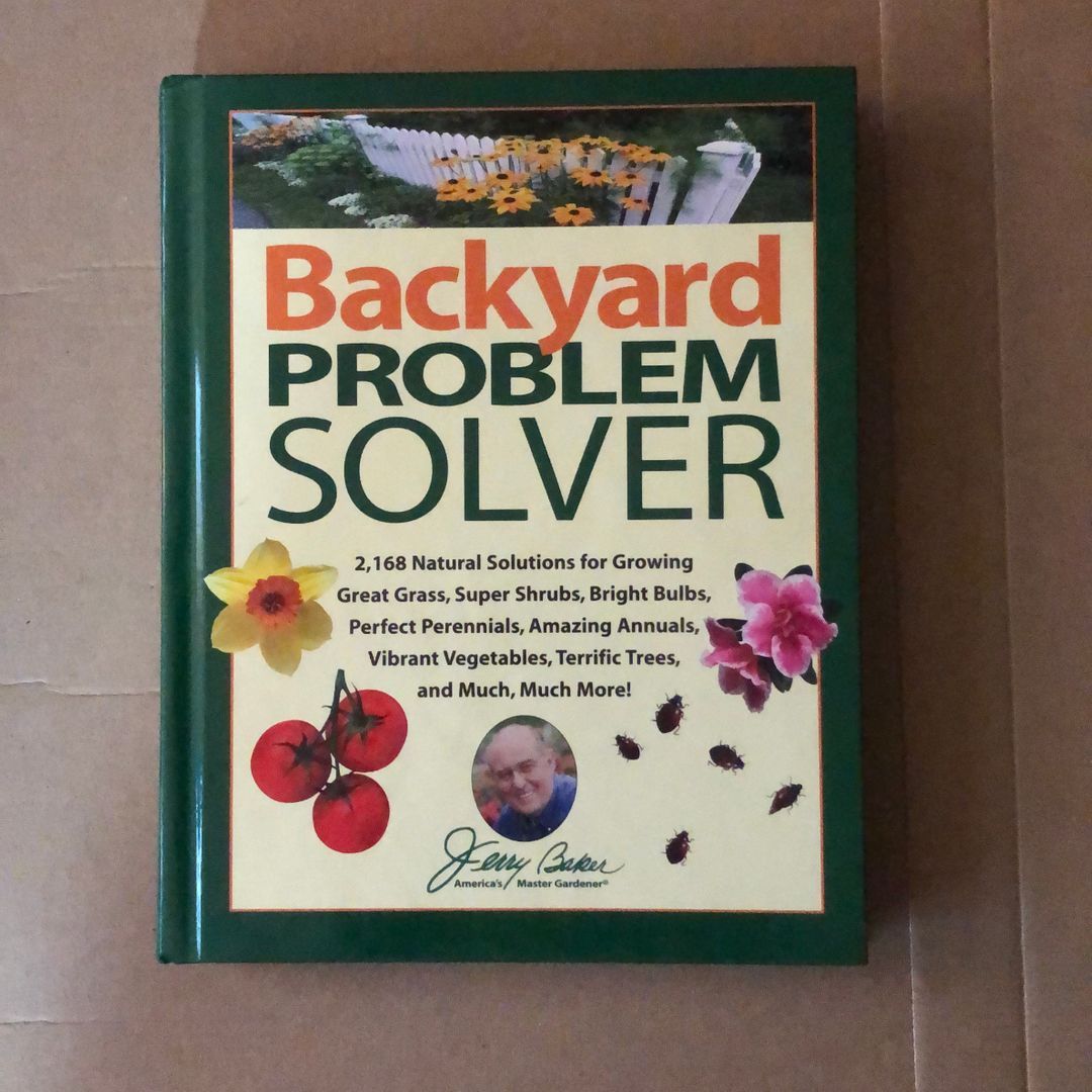 Jerry Baker's Backyard Problem Solver