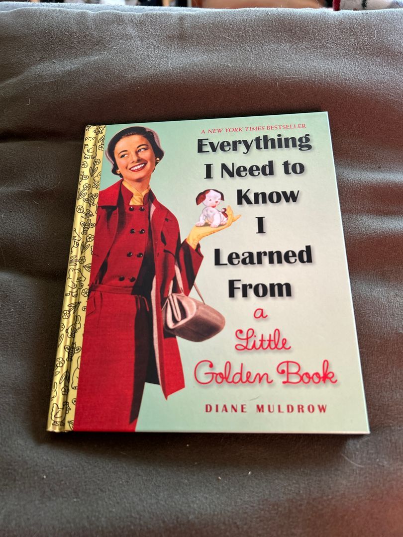 Everything I Need to Know I Learned from a Little Golden Book