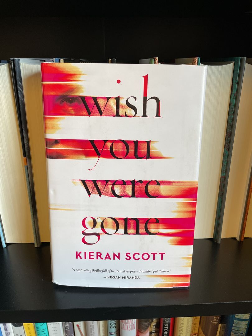 Wish You Were Gone