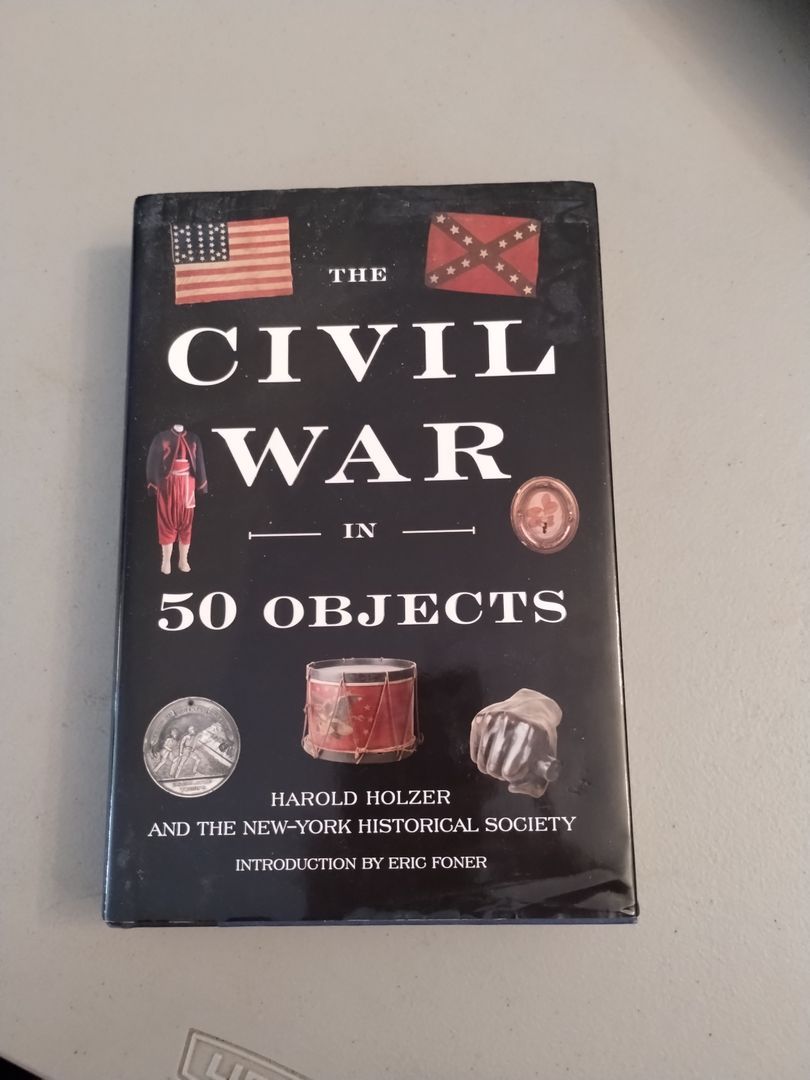 The Civil War in 50 Objects
