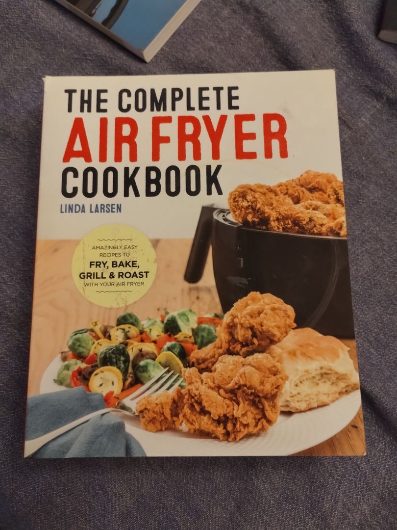 The Complete Air Fryer Cookbook