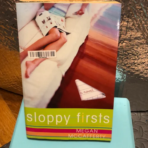 Sloppy Firsts