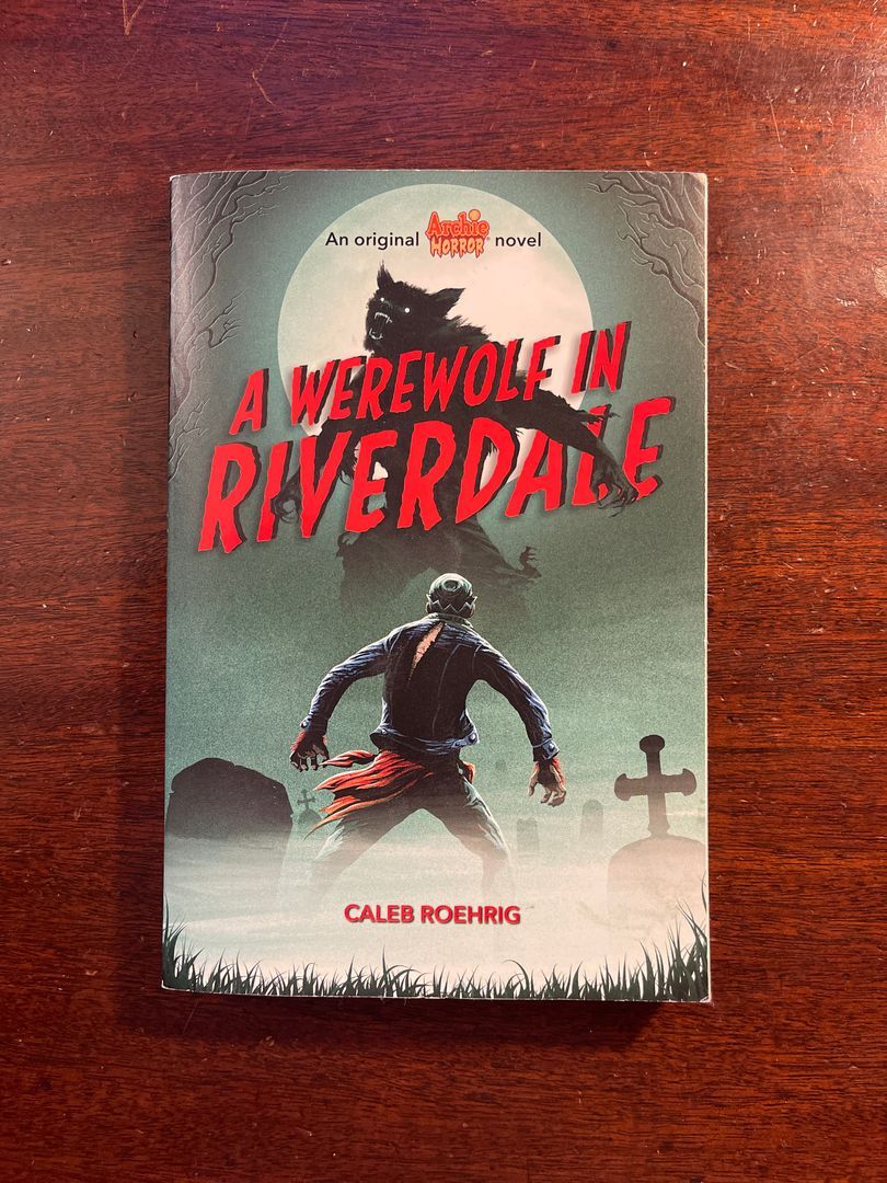 A Werewolf in Riverdale (Archie Horror, Book 1)