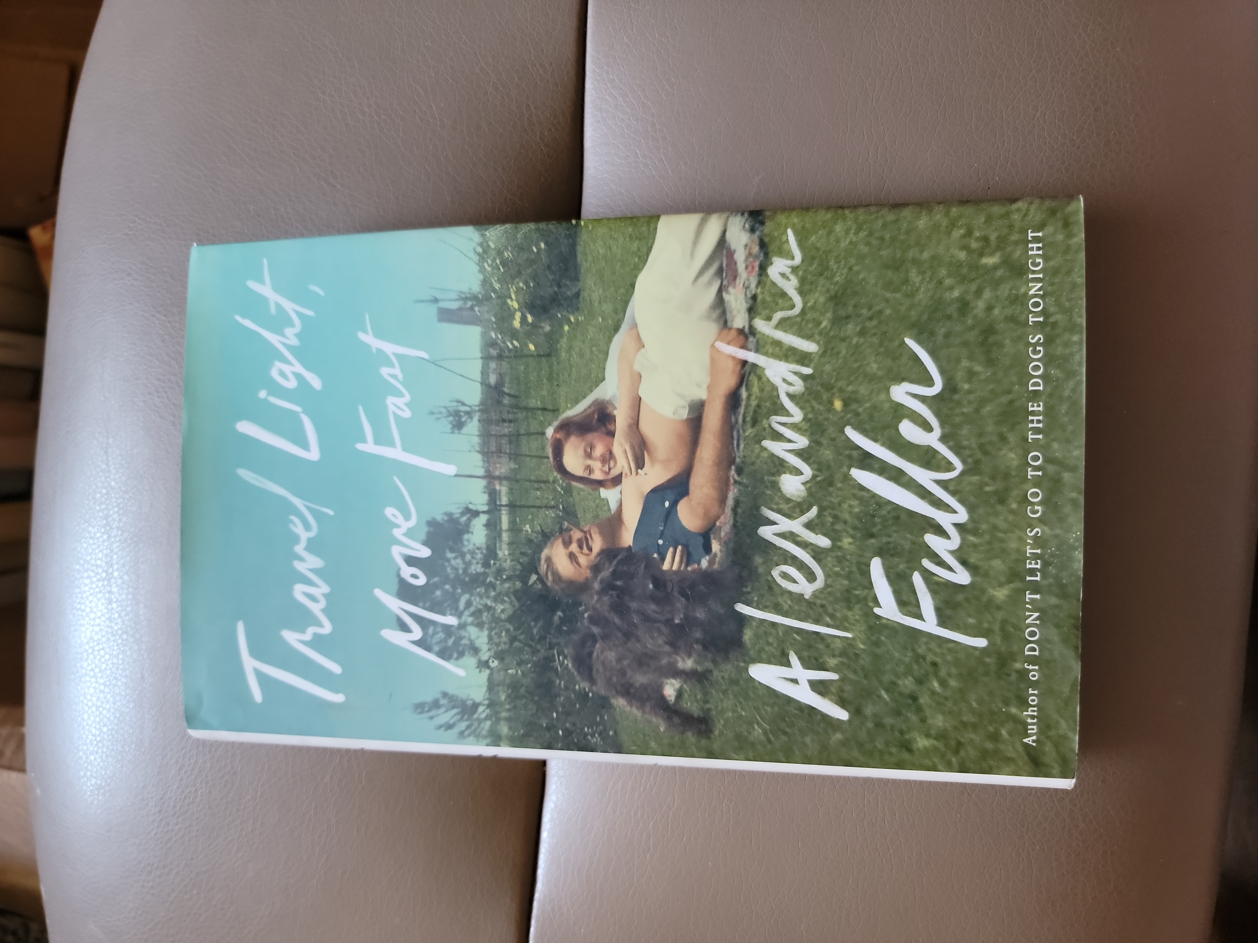 Travel Light, Move Fast