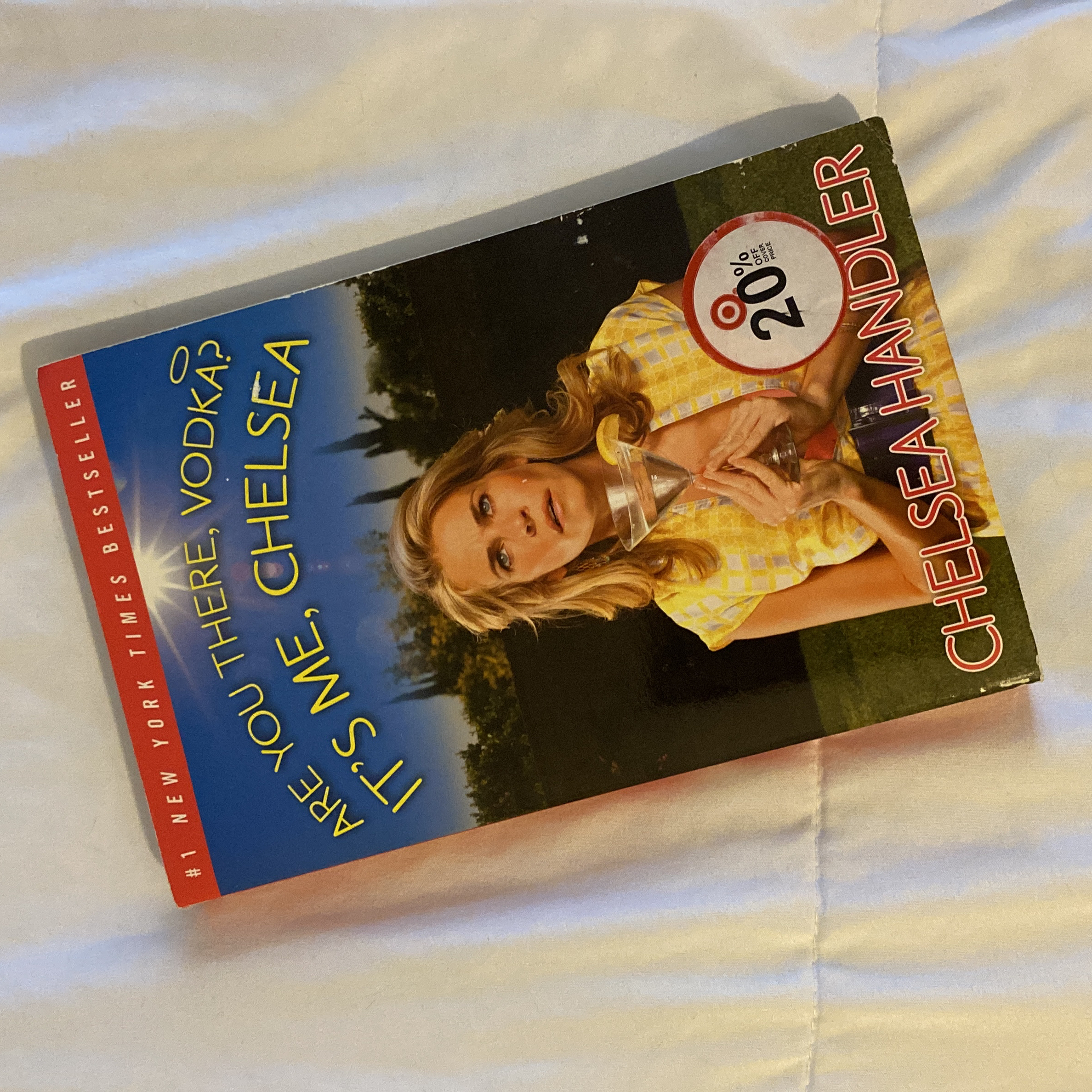 Are You There, Vodka? It's Me, Chelsea