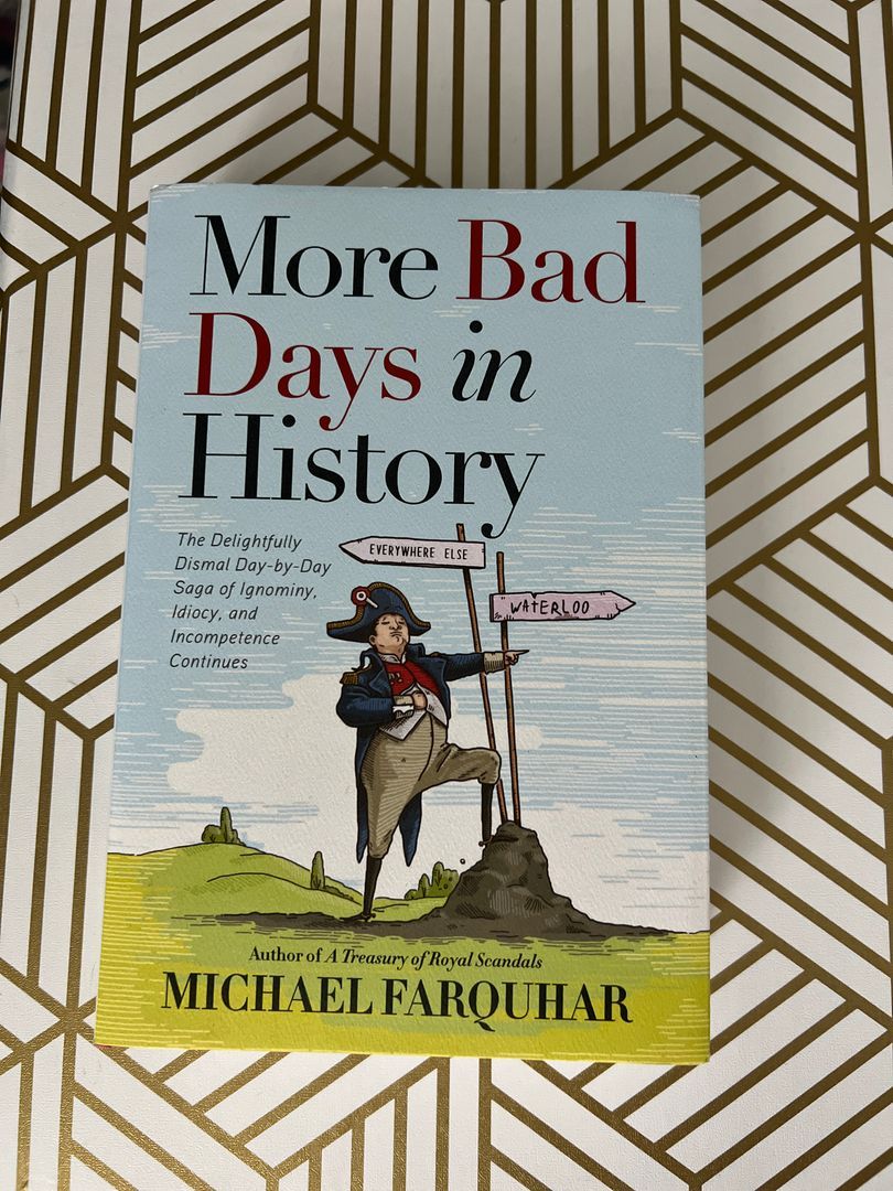 More Bad Days in History