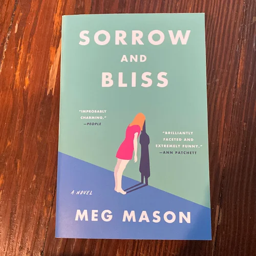 Sorrow and Bliss