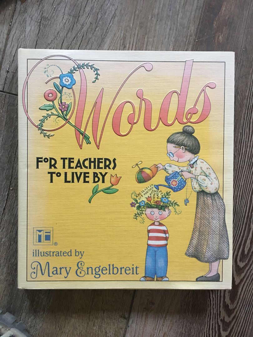 Words for Teachers to Live By