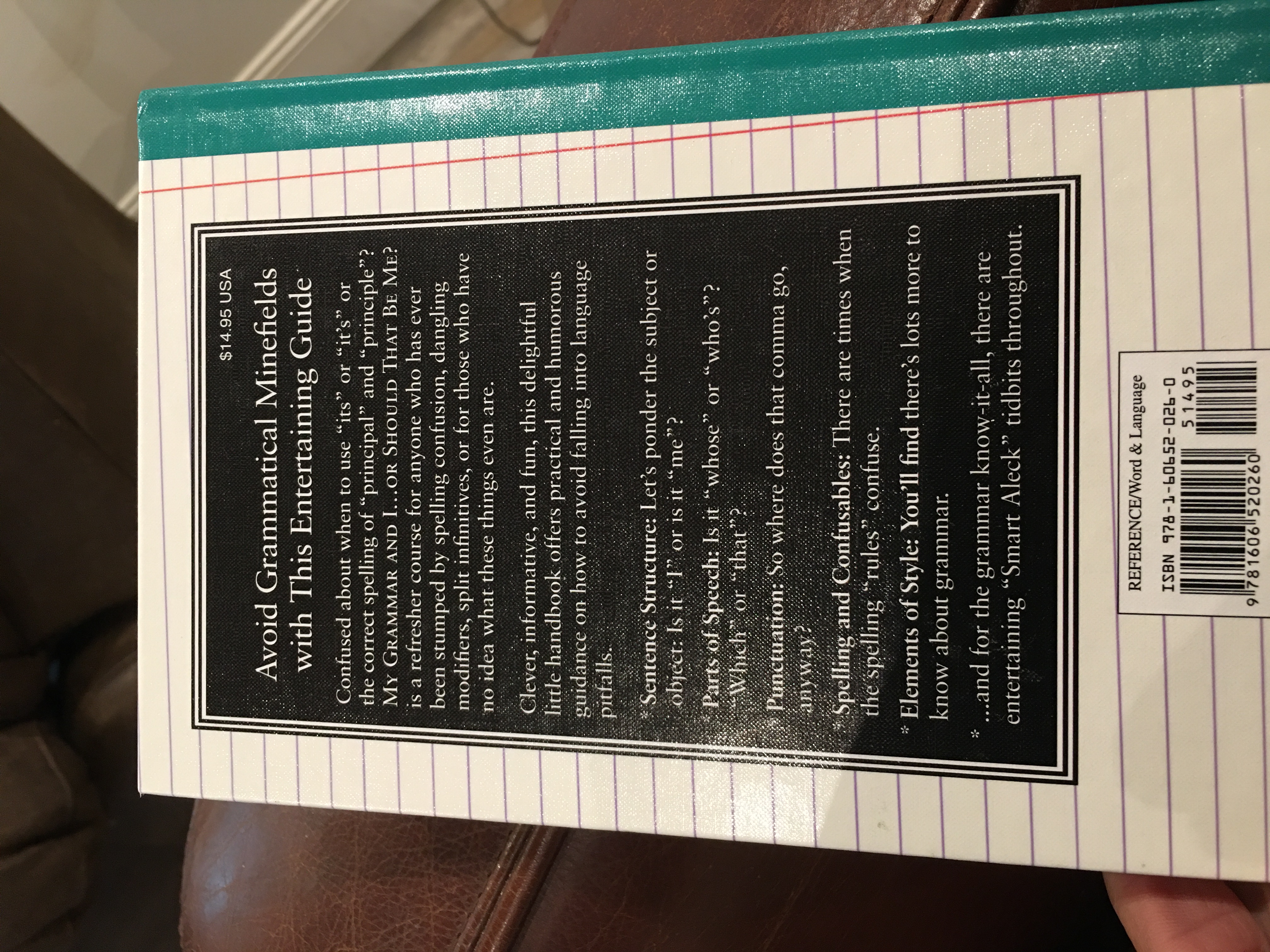 My Grammar and I... or Should That Be Me?