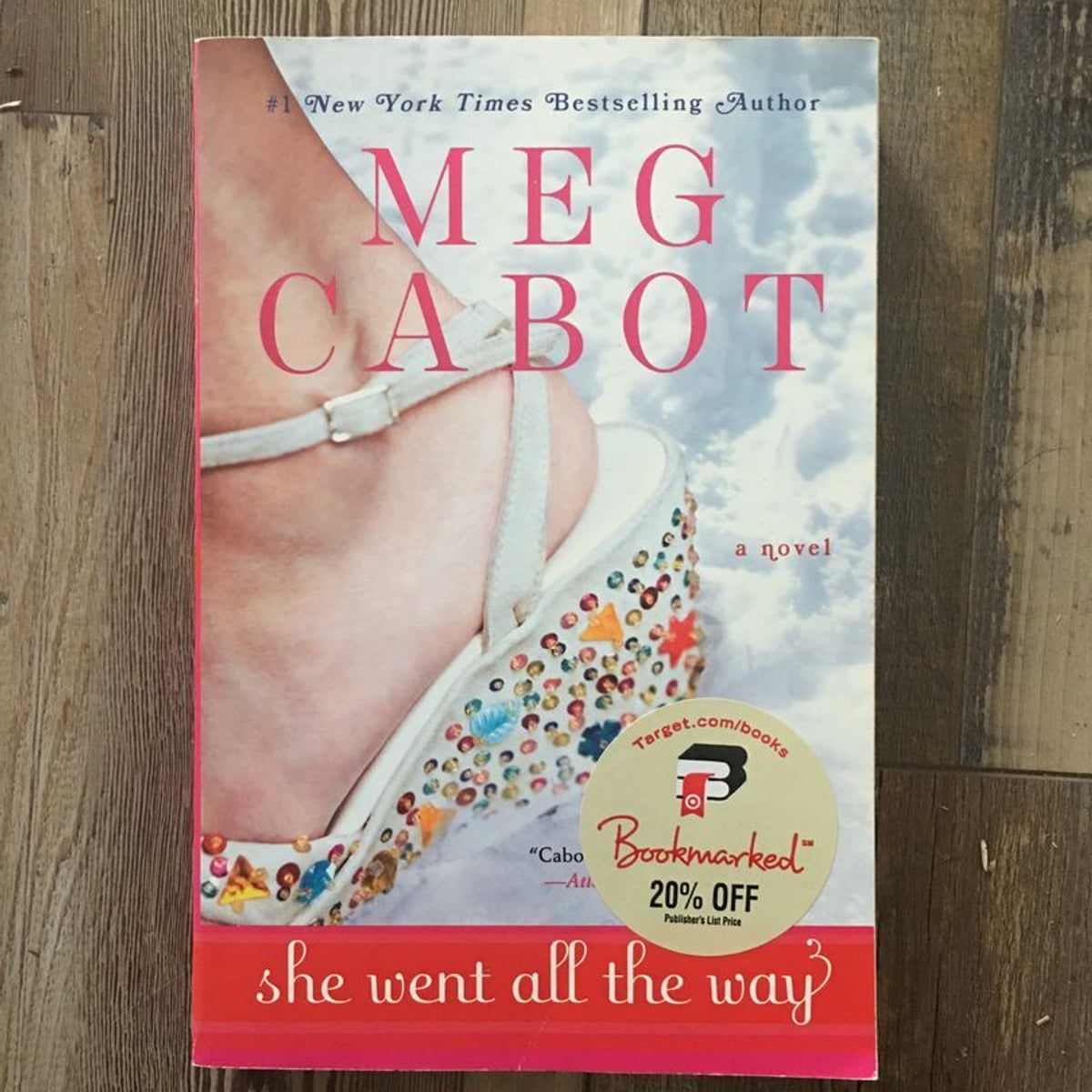 She Went All the Way by Meg Cabot
