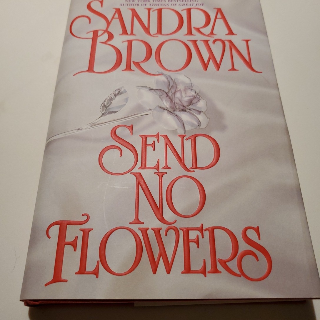 Send No Flowers