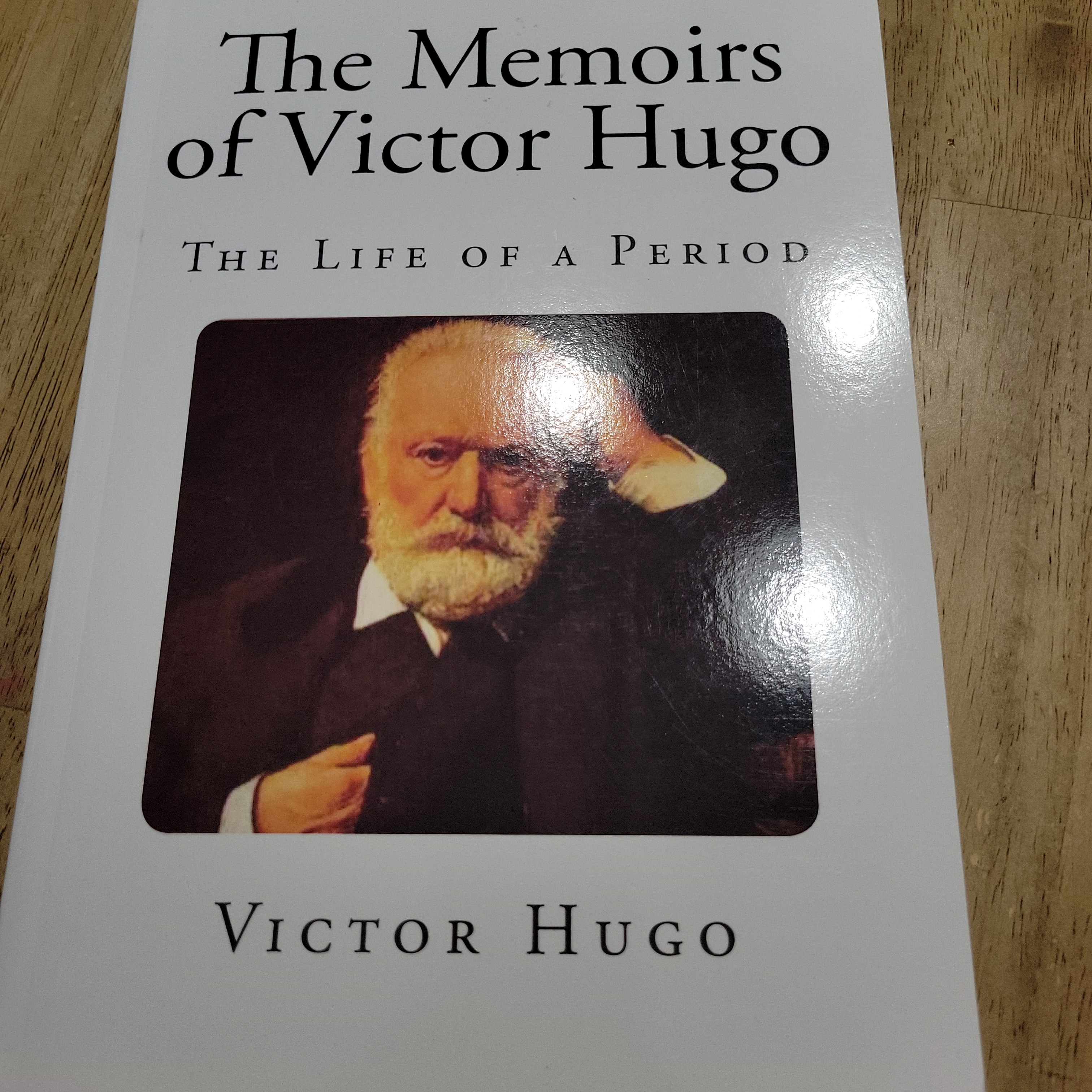The Memoirs of Victor Hugo