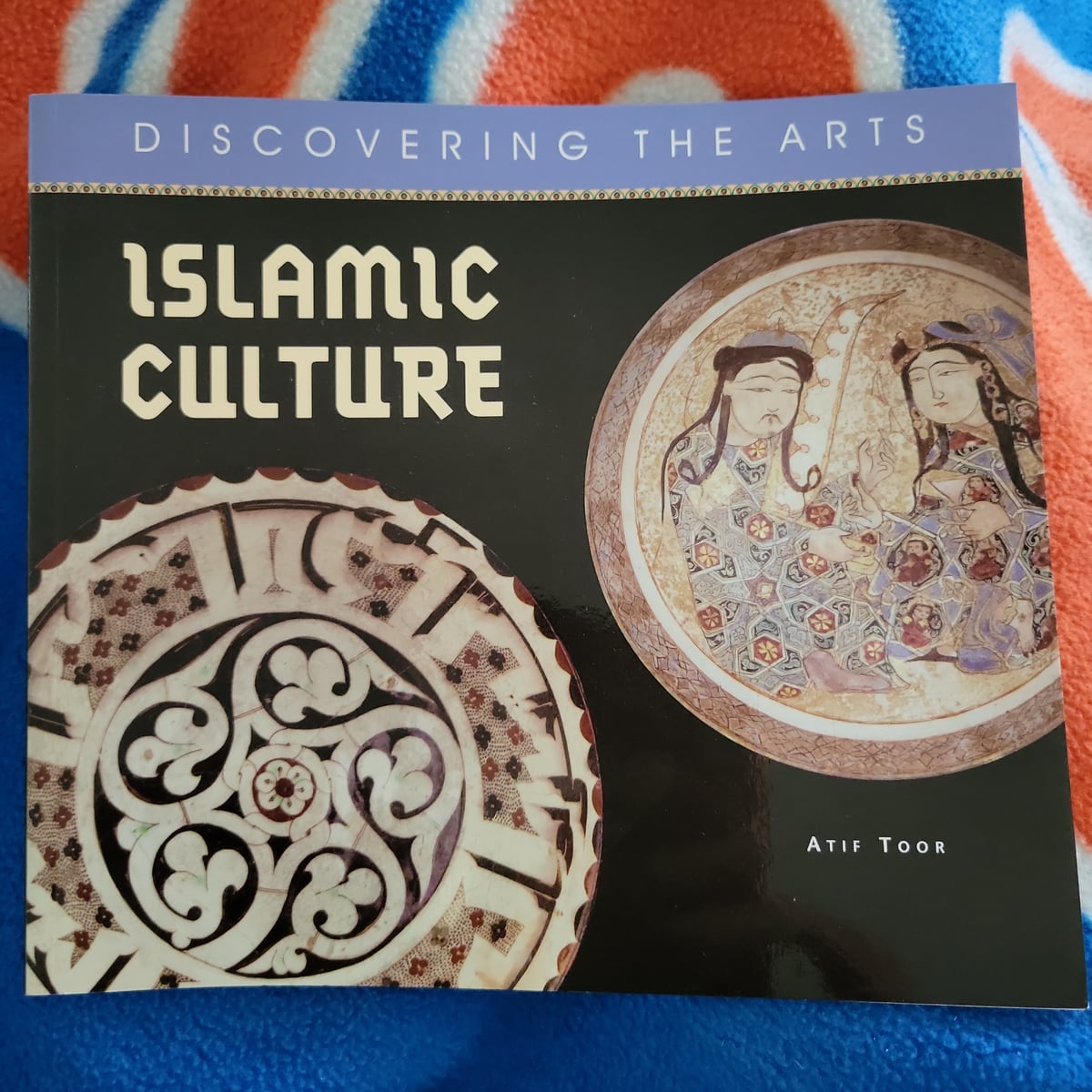 Islamic Culture by Atif Toor