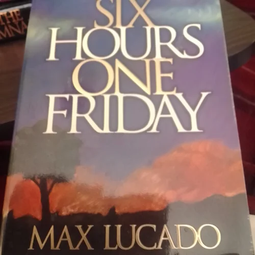 Six Hours One Friday