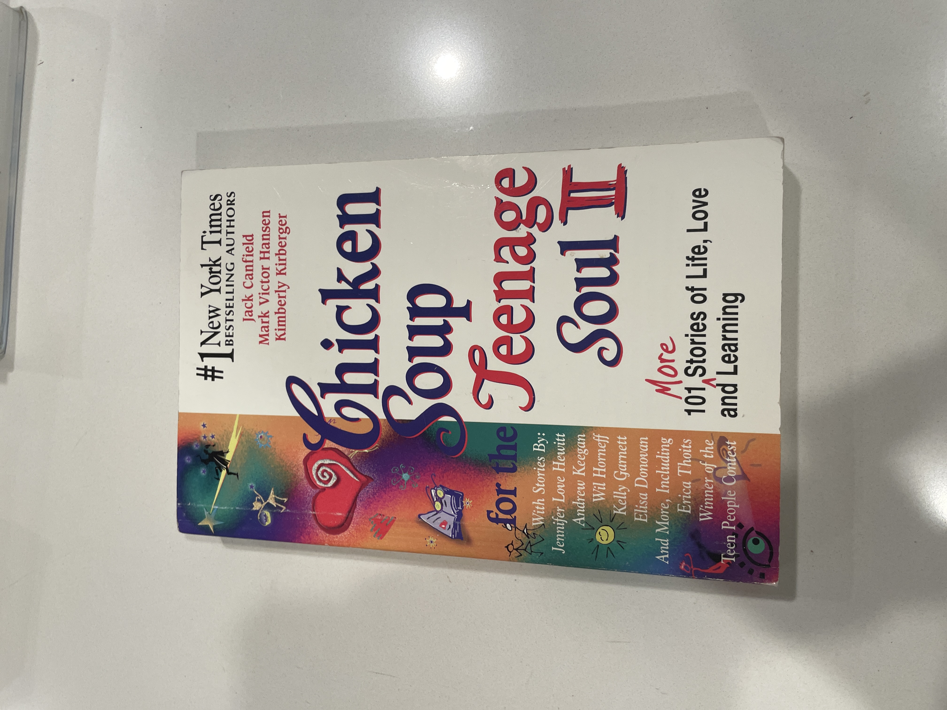 Chicken Soup for the Teenage Soul II