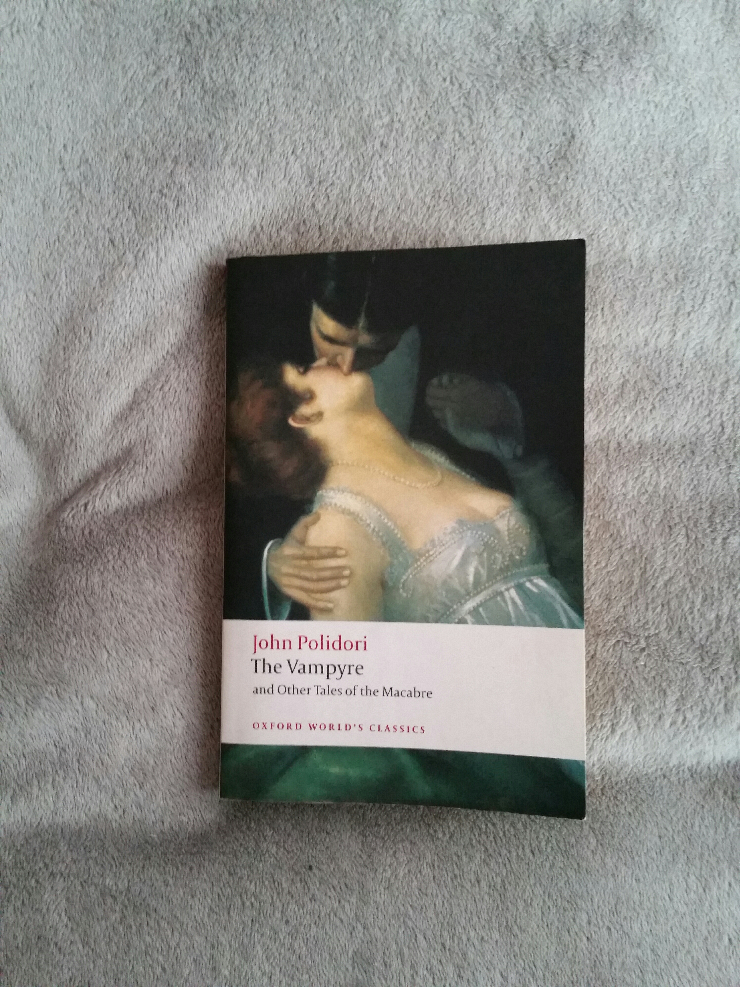 The Vampyre and Other Tales of the Macabre