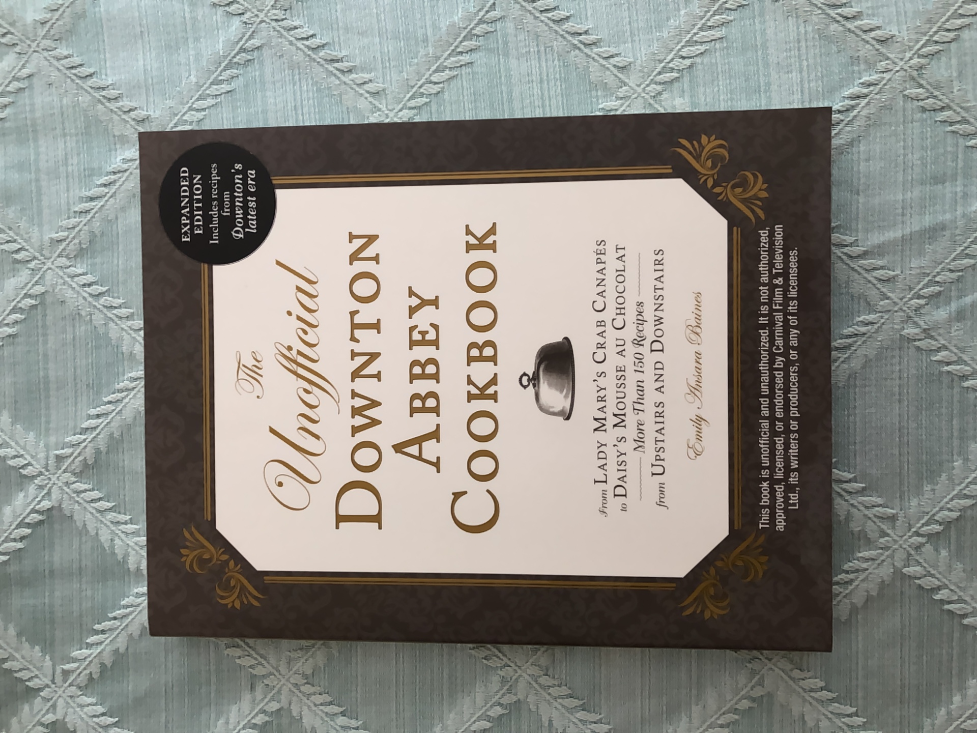 The Unofficial Downton Abbey Cookbook, Revised Edition