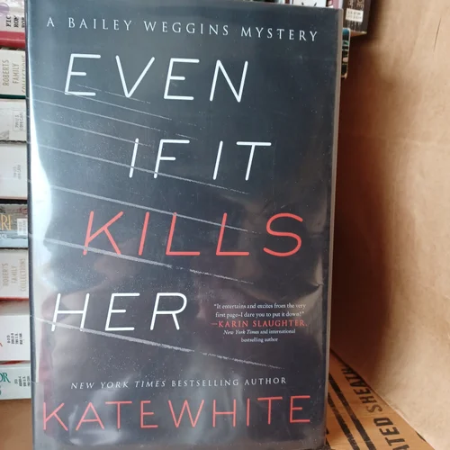 Even If It Kills Her