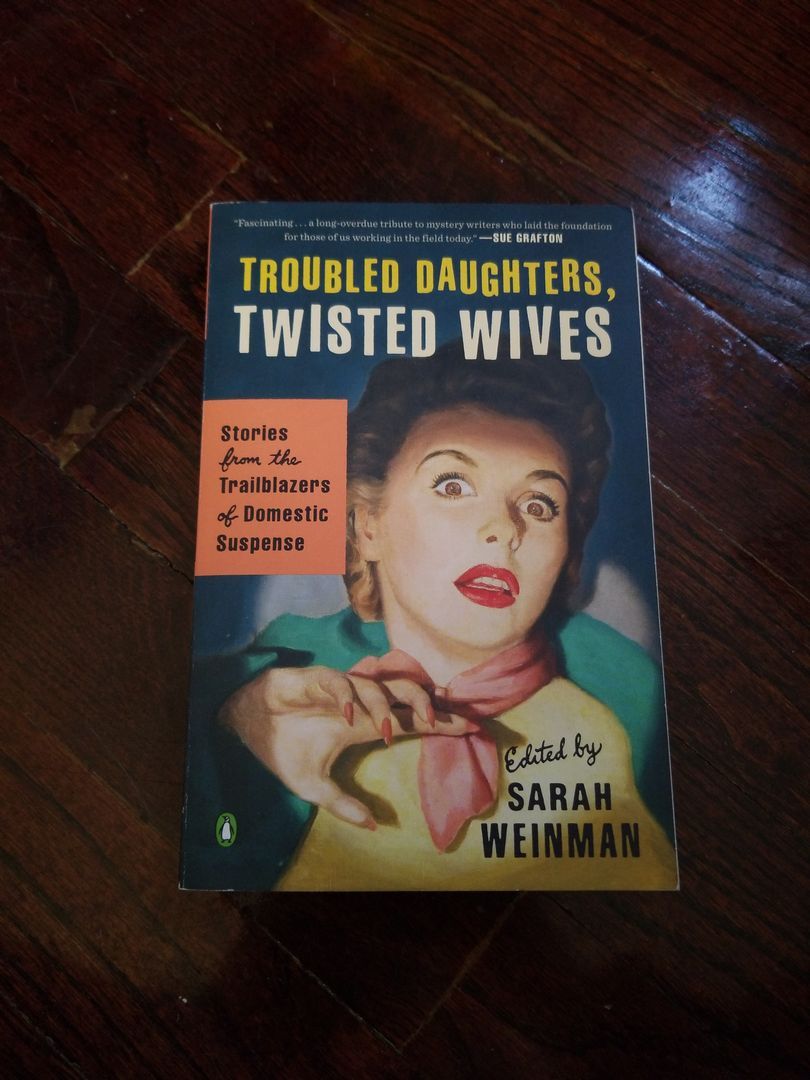 Troubled Daughters, Twisted Wives
