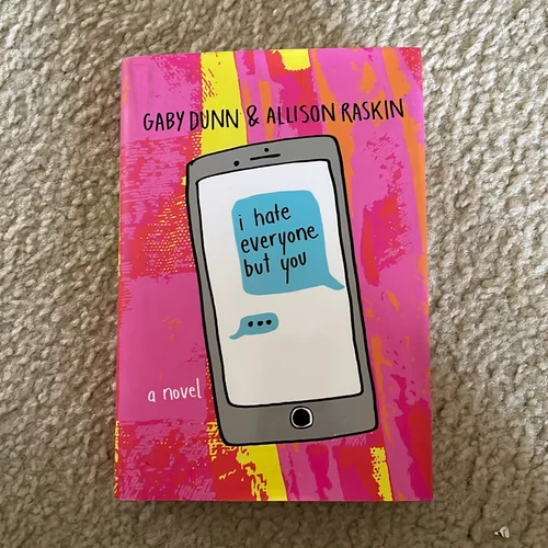 I Hate Everyone but You