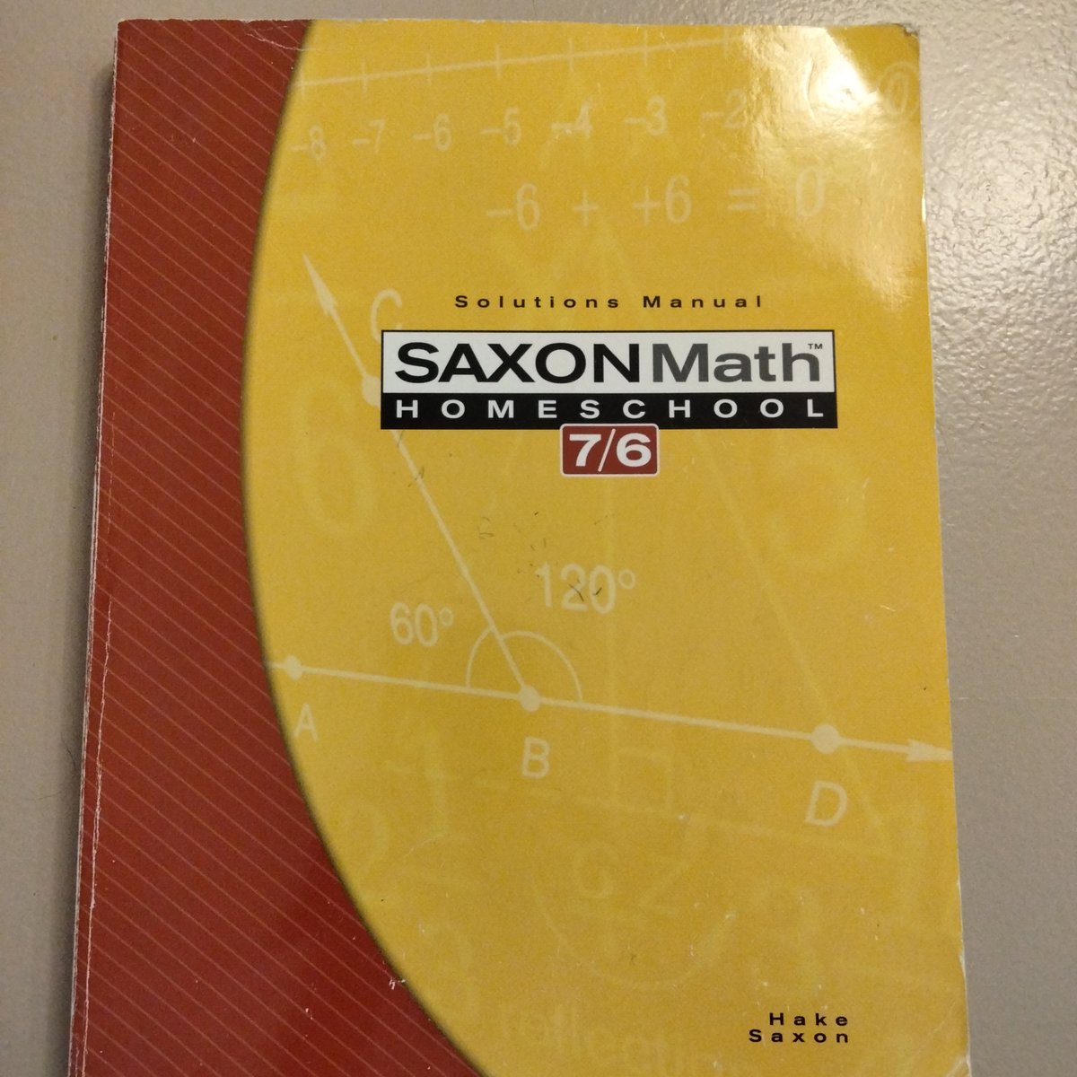 Saxon Math 7/6 Homeschool Solutions Manual by | PangoBooks