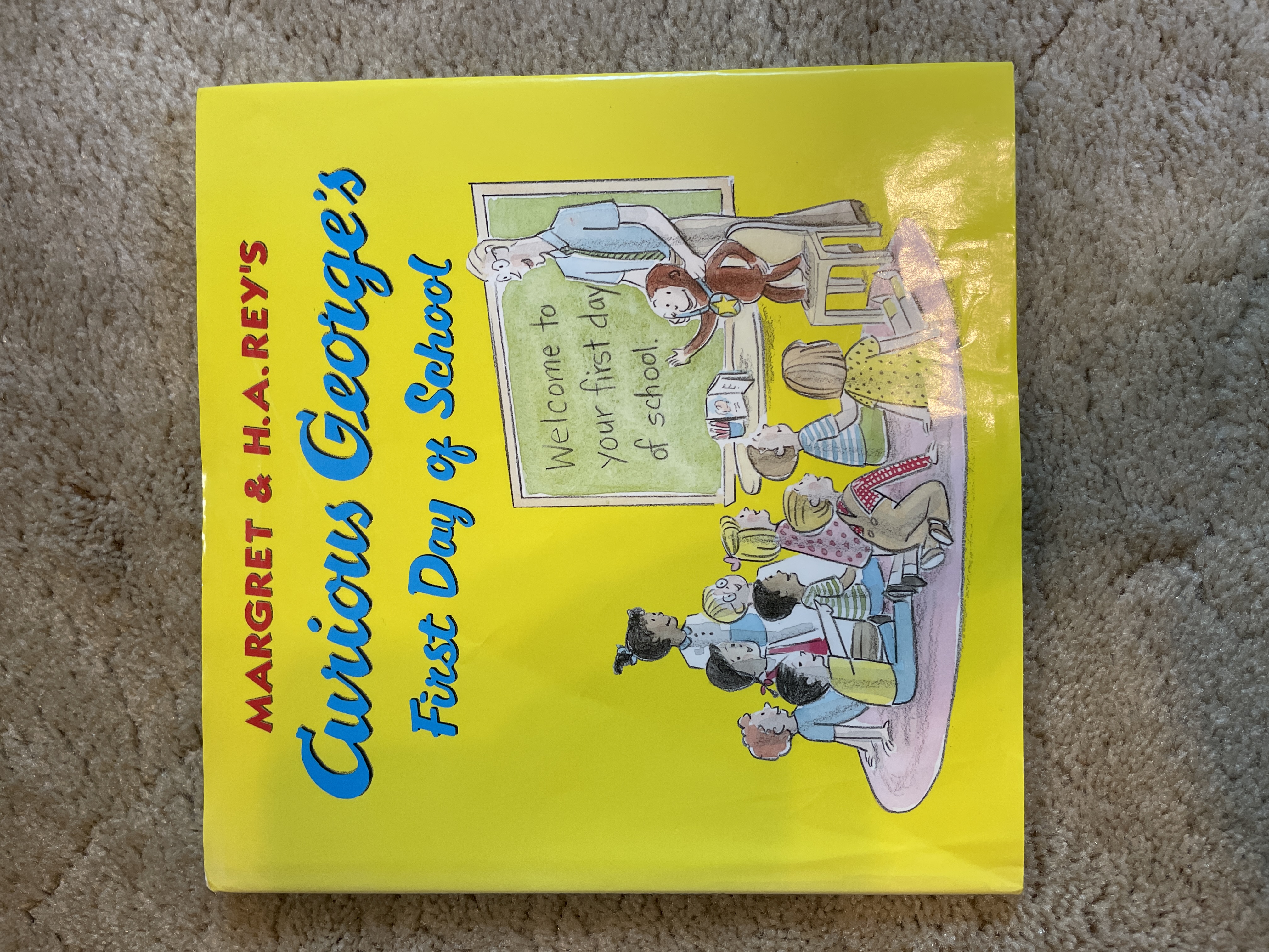 Margret & H.A. Rey's Curious George's First Day of School by Hans ...