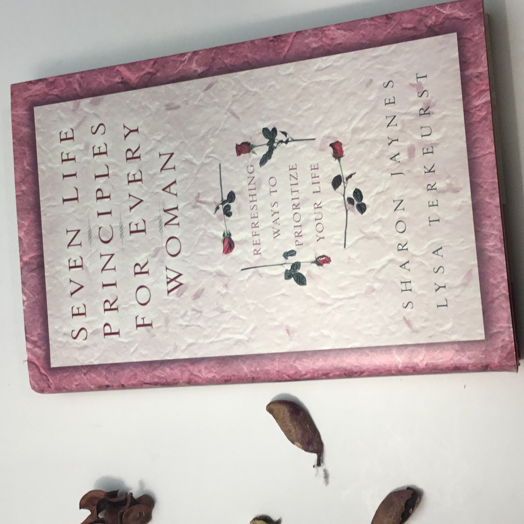 Seven Life Principles for Every Woman