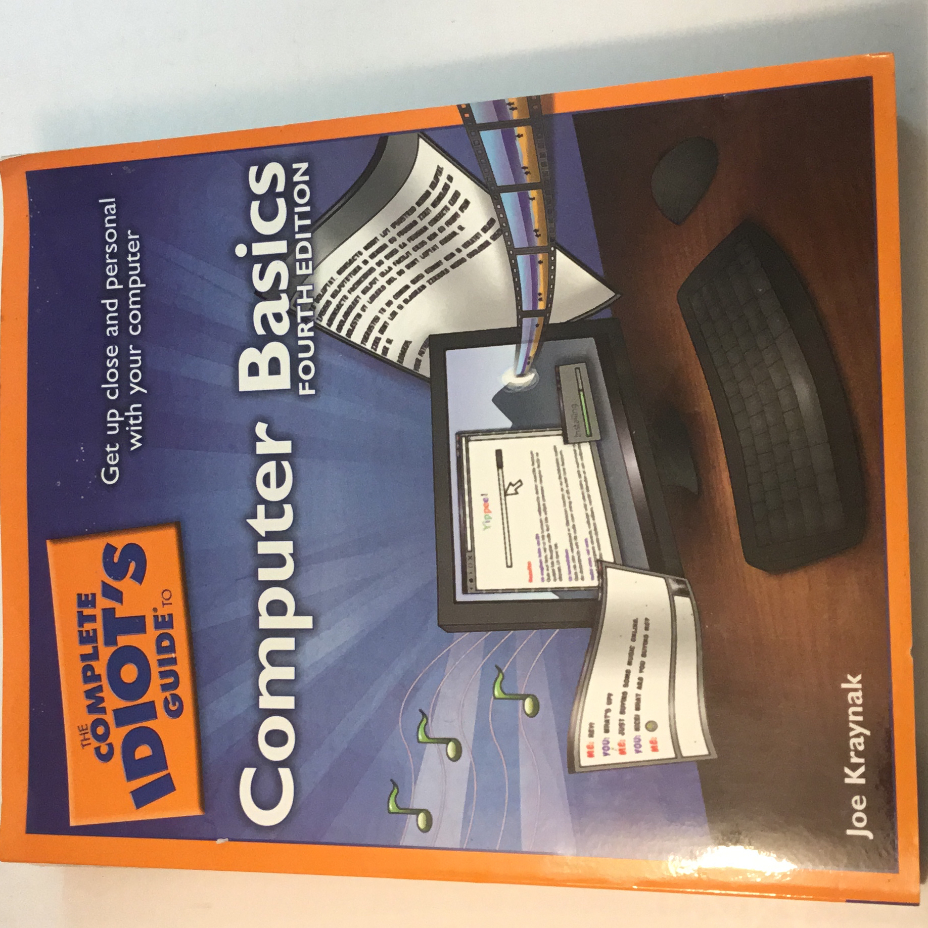 The Complete Idiot's Guide to Computer Basics