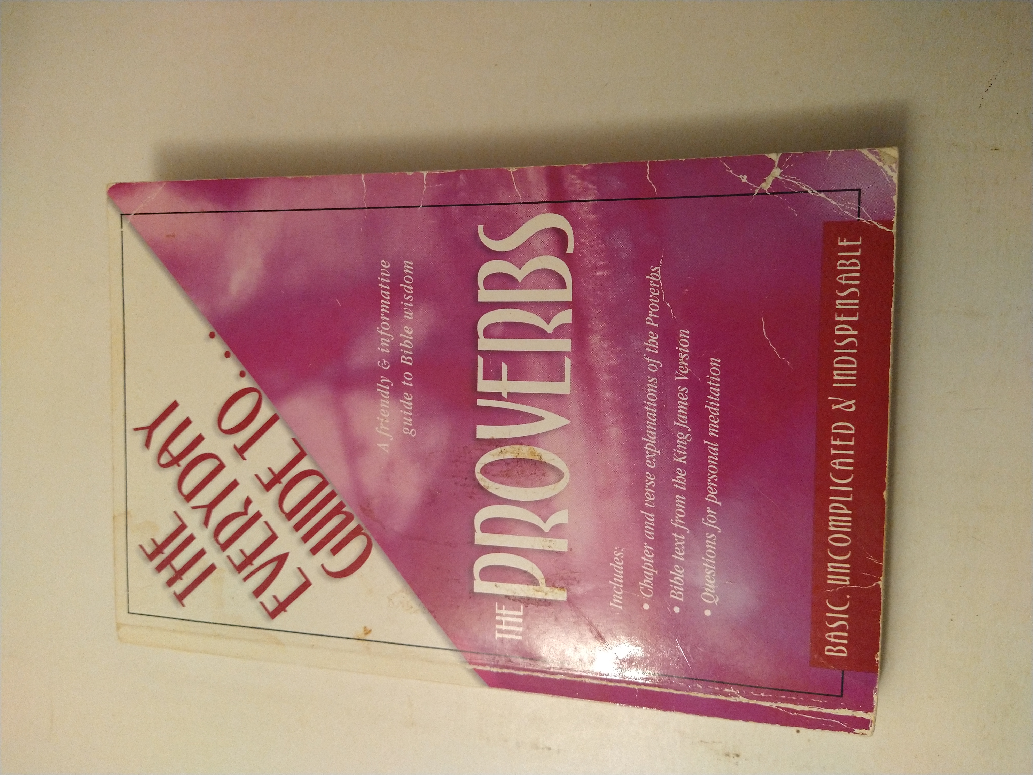 The Everyday Guide To-- the Proverbs